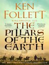 The Pillars of the Earth (eBook): The Pillars of the Earth Series, Book 1